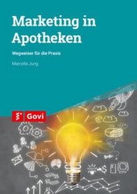 Abbildung von: Marketing in Apotheken - Avoxa - Mediengruppe Deutscher Apotheker GmbH