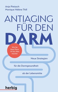 Abbildung von: Antiaging für den Darm - F. A. Herbig Verlagsbuchhandlung GmbH