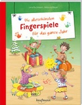 Cover: Die allersch&ouml;nsten Fingerspiele f&uuml;r das ganze Jahr - Kaufmann Verlag