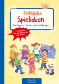 Cover: Fr&ouml;hliche Spielideen - Kaufmann Verlag