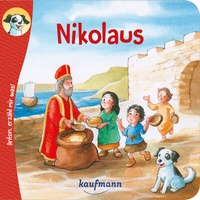 Abbildung von: Anton, erzähl mir was! Nikolaus - Kaufmann Verlag