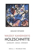 Cover: Wassily Kandinskys Holzschnitte - Brill Deutschland