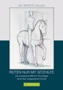 Cover: Reiten nur mit Sitzhilfe - Cadmos Verlag