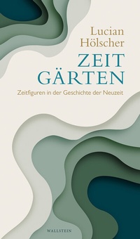 Enlarge image Cover: Zeitgärten - Wallstein