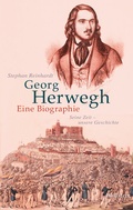 Cover: Georg Herwegh. Eine Biographie - Wallstein