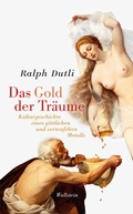 Cover: Das Gold der Tr&auml;ume - Wallstein