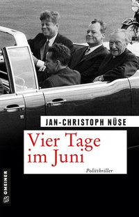 Abbildung von: Vier Tage im Juni - Gmeiner-Verlag