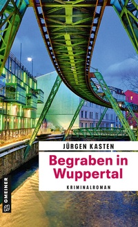 Abbildung von: Begraben in Wuppertal - Gmeiner-Verlag