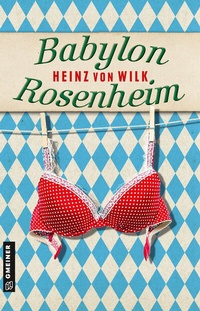 Abbildung von: Babylon Rosenheim - Gmeiner-Verlag