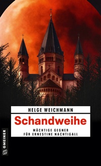 Abbildung von: Schandweihe - Gmeiner-Verlag