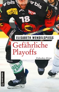 Abbildung von: Gefährliche Playoffs - Gmeiner-Verlag