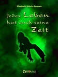 Cover: Jedes Leben hat auch seine Zeit - EDITION digital