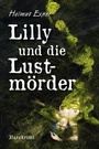 Cover: Lilly und die Lustmörder - Elektronik-Praktiker