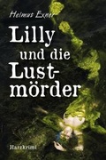 Cover: Lilly und die Lustm&ouml;rder - Elektronik-Praktiker