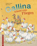 Cover: Gallina tr&auml;umt vom Fliegen - Edition Pastorplatz