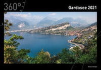 Abbildung von: 360° Gardasee Premiumkalender 2021 - 360° medien