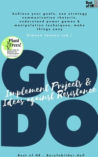 Abbildung von: GO DO! Implement Projects & Ideas against Resistance - Best of HR