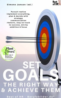 Abbildung von: Set Goals the Right Way & Achieve them - Best of HR