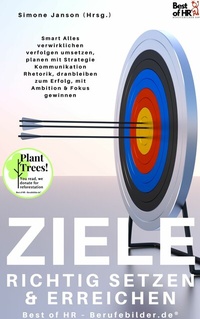 Abbildung von: Ziele richtig setzen & erreichen - Best of HR
