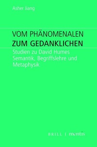 Abbildung von: Vom Phänomenalen zum Gedanklichen - Brill | mentis