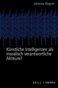 Cover: K&uuml;nstliche Intelligenzen als moralisch verantwortliche Akteure? - Brill Deutschland
