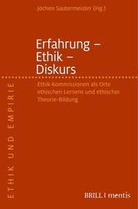 Abbildung von: Erfahrung - Ethik - Diskurs - Brill | mentis