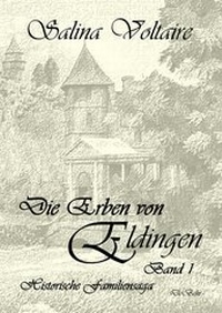 Abbildung von: Die Erben von Eldingen - Band 1 - Historische Familiensaga - Verlag DeBehr