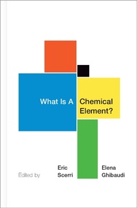 Enlarge image Cover: What Is A Chemical Element? - OUP eBook