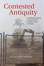 Cover: Contested Antiquity - Indiana University Press
