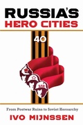 Cover: Russia's Hero Cities - Indiana University Press