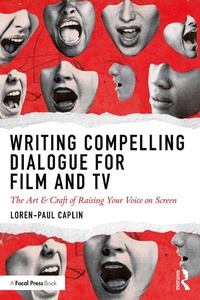 Abbildung von: Writing Compelling Dialogue for Film and TV - Routledge