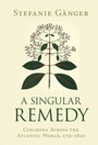 Cover: A Singular Remedy - Cambridge University Press