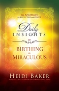 Cover: Daily Insights to Birthing the Miraculous - Charisma House