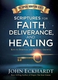 Cover: Scriptures for Faith, Deliverance, and Healing - Charisma House