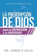 Cover: La prescripcion de Dios para la depresion y la ansiedad / God's Rx for Depression and Anxiety - Casa Creacion
