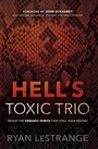 Cover: Hell's Toxic Trio - Charisma House