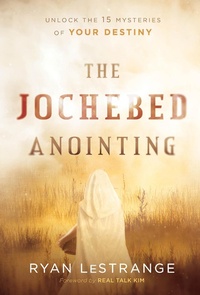 Enlarge image Cover: The Jochebed Anointing - Charisma House