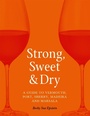 Cover: Strong, Sweet and Dry - Reaktion Books