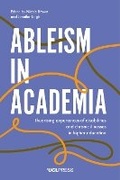 Cover: Ableism in Academia - UCL Press