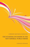 Cover: The Standing of Europe in the New Imperial World Order 2020 - Convoco Gemeinnutzige Stiftung-Gmbh