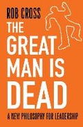 Cover: The Great Man is Dead - Muru Leadership