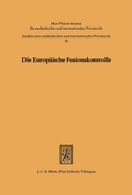 Cover: Die Europ&auml;ische Fusionskontrolle - Mohr Siebeck