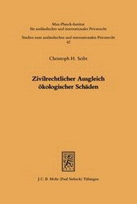 Abbildung von: Zivilrechtlicher Ausgleich oekologischer Schaeden - Mohr Siebeck