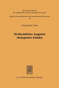 Cover: Zivilrechtlicher Ausgleich &ouml;kologischer Sch&auml;den - Mohr Siebeck