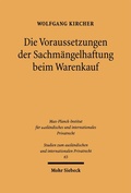 Cover: Die Voraussetzungen der Sachm&auml;ngelhaftung beim Warenkauf - Mohr Siebeck