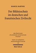 Bild: Der Bildnisschutz im deutschen und franzoesischen Zivilrecht - Mohr Siebeck