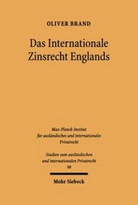 Abbildung von: Das Internationale Zinsrecht Englands - Mohr Siebeck