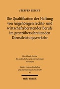 Bild: Die Qualifikation der Haftung von Angehoerigen rechts- und wirtschaftsberatender Berufe im grenzueberschreitenden Dienstleistungsverkehr - Mohr Siebeck