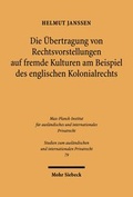 Bild: Die UEbertragung von Rechtsvorstellungen auf fremde Kulturen am Beispiel des englischen Kolonialrechts - Mohr Siebeck