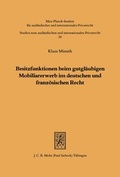 Bild: Besitzfunktionen beim gutglaeubigen Mobiliarerwerb im deutschen und franzoesischen Recht - Mohr Siebeck